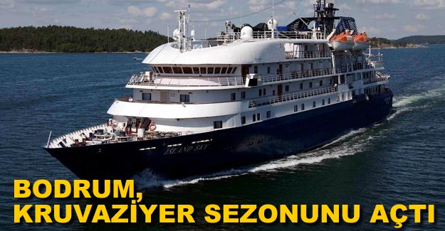 Bodrum kruvaziyer sezonunu 'Island Sky' ile açtı