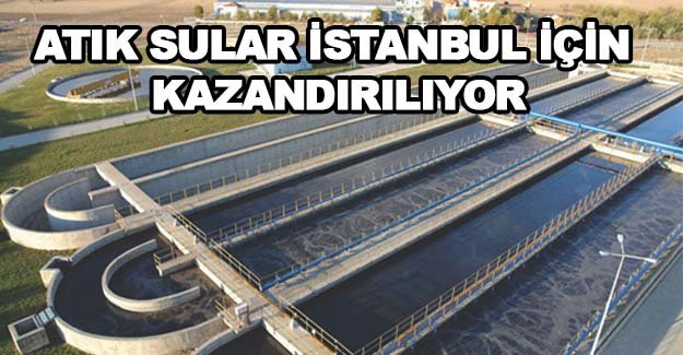 İstanbul için atık su geri dönüşümü