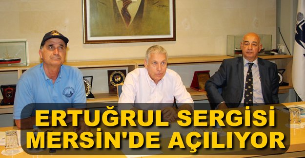 Mersin, Daimi Ertuğrul Fırkateyni Sergisi'ne kavuşuyor