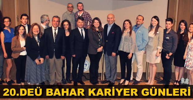 20.DEÜ Bahar Kariyer Günleri başladı