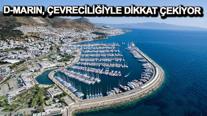 D-Marin'in 3 marinası da 'Mavi Bayrak'lı