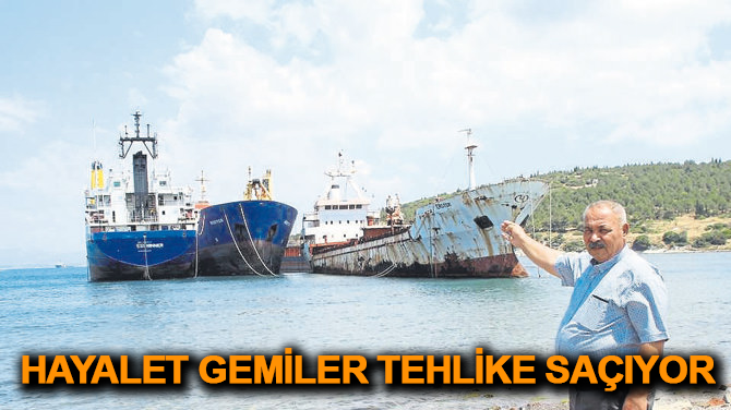 Aliağa'da hayalet gemi sayısı gittikçe artıyor
