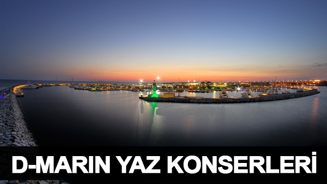 D-Marin Didim’de Yaz Konserleri başlıyor