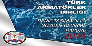 “Deniz Taşımacılığı Gözden Geçirme Raporu 2018”