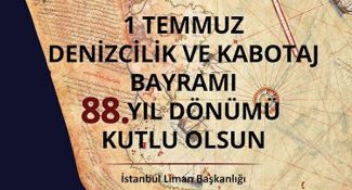 1 Temmuz Denizcilik ve Kabotaj Bayramı etkinlikleri belli oldu