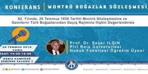 PRÜ'de Montrö Boğazlar Sözleşmesi Konferansı