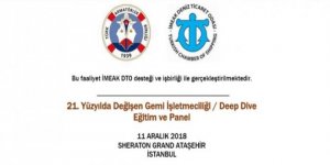 “21. Yüzyılda Değişen Gemi İşletmeciliği” paneli