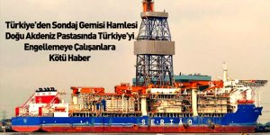 Yeni hamle Üçüncü Sondaj Gemisi Yolda