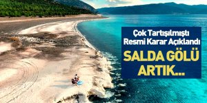 Resmi Açıklama Geldi! Salda Gölü Tesisleri Kuruluyor