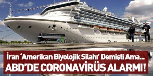 ABD'de Coronavirüs Alarmı! Dev Gemi Karantina Altına Alındı