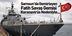 Samsun'da Demirleyen Savaş Gemisinde Koronavirüs Önlemi