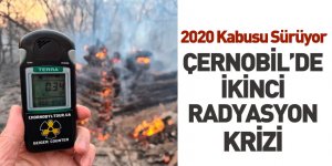 Çernobil'de Yeni Radyasyon Krizi