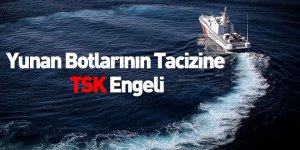 Yunan Botlarının Tacizine TSK Engeli