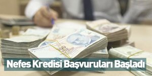 Nefes Kredisi Başvuruları Başladı