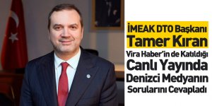 İMEAK Deniz Ticaret Odası Başkanı Tamer Kıran, Koronavirüsün Denizcilik Sektörüne Etkilerini Anlattı