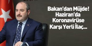 Bakan'dan Müjde ! Yerli İlaç Geliyor