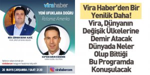 Vira Haber'den Bir Yenilik Daha! 'Yeni Ufuklara Doğru' Başlıyor
