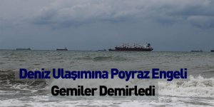 Deniz Ulaşımına Poyraz Engeli