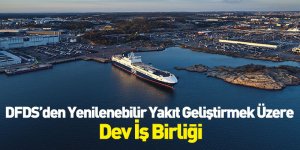 DFDS’den Yenilenebilir Yakıt Geliştirmek Üzere Dev İş Birliği