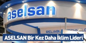 ASELSAN Bir Kez Daha İklim Lideri