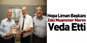 Hopa Liman Başkanı Zeki Muammer Merev Veda Etti