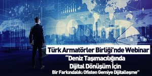 Türk Armatörler Birliği’nden Webinar