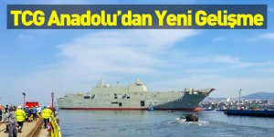 TCG Anadolu’dan Yeni Gelişme