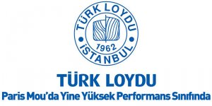 Türk Loydu Paris Mou’da Yine Yüksek Performans Sınıfında