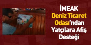 İMEAK Deniz Ticaret Odası’ndan Yatçılara Koronavirüs Afiş Desteği