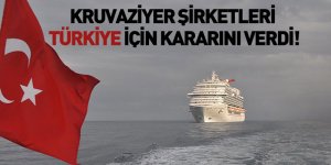 Kruvaziyer Şirketleri Türkiye İçin Kararını Verdi