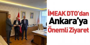 İMEAK DTO’dan Ankara’ya Önemli Ziyaret