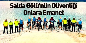Salda Gölü'nün Güvenliği Bisikletli Martı Timi Sağlayacak