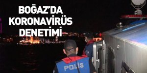 İstanbul İl Emniyet Müdürlüğü'nden İstanbul Boğazı'nda Koronavirüs Denetimi