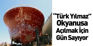"Türk Yılmaz" Balık Teknesi Okyanusa Açılacağı Günü Bekliyor