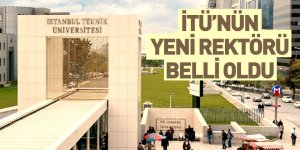 İstanbul Teknik Üniversitesi'nin Yeni Rektörü Belli Oldu