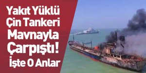 Çin Tankeri Kum Mavnasıyla Çarpıştı