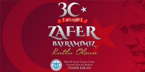 İMEAK Deniz Ticaret Odası Başkanı Tamer Kıran'dan 30 Ağustos Mesajı