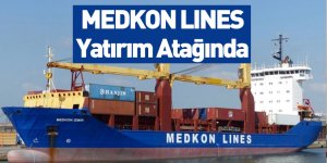 Medkon Lines Yatırımlarını Güçlendirmeyi Hedefliyor