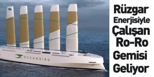 Rüzgâr Enerjisiyle Çalışan Ro-Ro Gemileri Geliyor