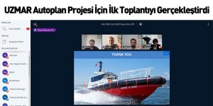 UZMAR Autoplan Projesi İçin İlk Toplantıyı Gerçekleştirdi