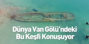 Van Gölü'nde Yeni Bir Batık Gemi Bulundu