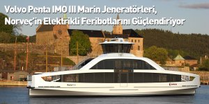 Volvo Penta IMO III Marin Jeneratörleri, Norveç’in Elektrikli Feribotlarını Güçlendiriyor