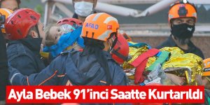 Ayla Bebek 91’inci Saatte Kurtarıldı
