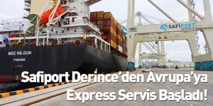 Safiport Derince’den Avrupa’ya Express Servis Başladı!