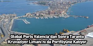 Global Ports Valencia’dan Sonra Taranto Kruvaziyer Limanı’nı da Portföyüne Katıyor