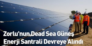 Zorlu'nun Dead Sea Güneş Enerji Santrali Devreye Alındı