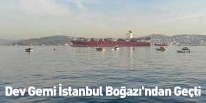 Dev Gemi İstanbul Boğazı'ndan Geçti