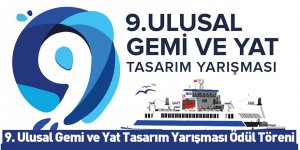 9. Ulusal Gemi ve Yat Tasarım Yarışması Ödül Töreni