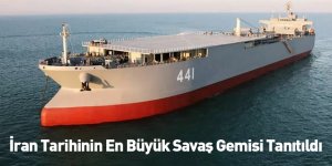İran Tarihinin En Büyük Savaş Gemisi Tanıtıldı