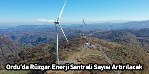 Ordu'da Rüzgar Enerji Santrali Sayısı Artırılacak